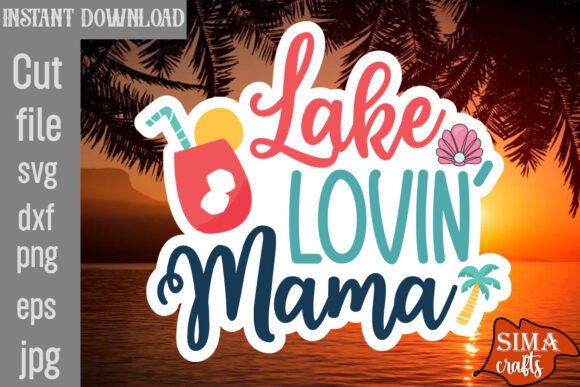 Lake Lovin Mama SVG: A Designer's Real-World Review
