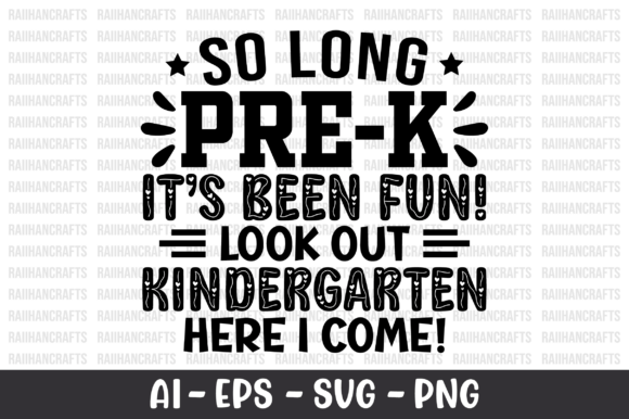 Reviewing So Long Pre-k It s Been Fun Look out SVG