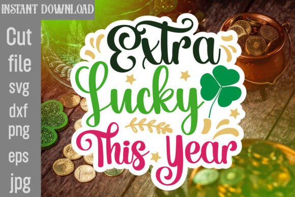 Reviewing the Extra Lucky This Year SVG Cut File