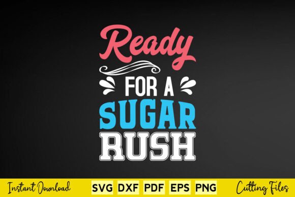 Reviewing the Ready for a Sugar Rush Easter Day Svg
